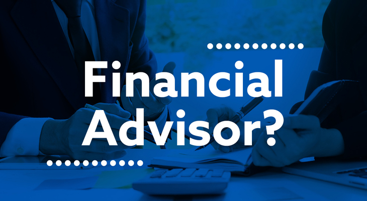 Advantages Of Working With A Financial Advisor
